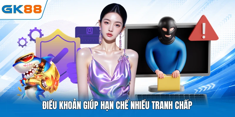 Điều khoản giúp hạn chế nhiều tranh chấp