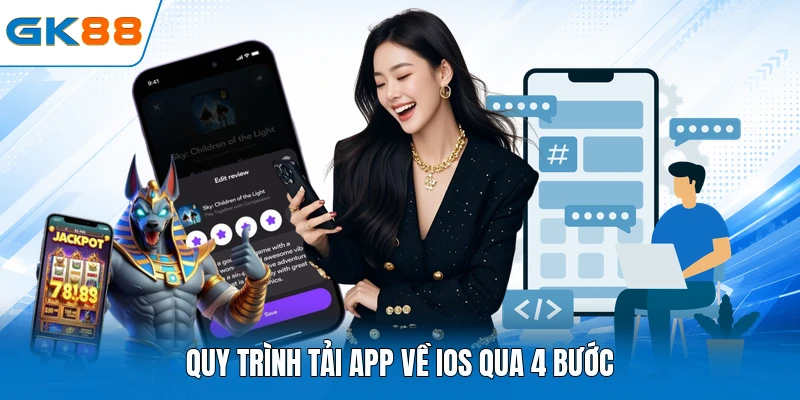 Quy trình tải app về iOS qua 4 bước 