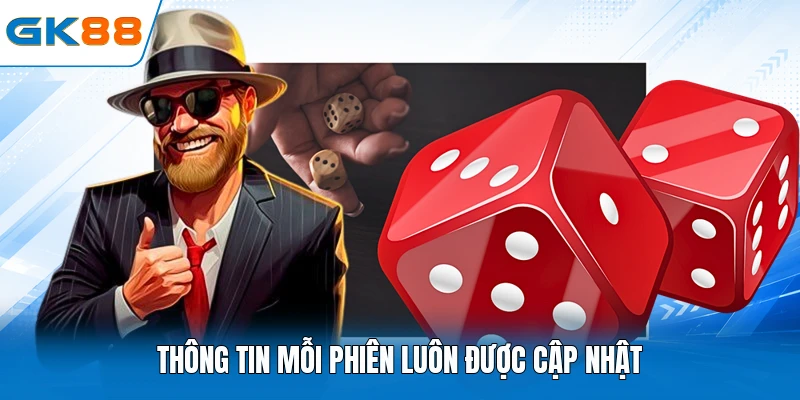 Thông tin mỗi phiên luôn được cập nhật